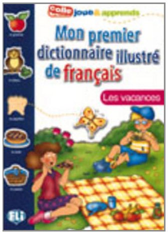Stock image for Vacances (Les) - Mon Premier Dictionnaire Illustr De Franais for sale by Chapitre.com : livres et presse ancienne