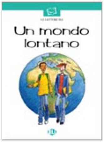 Prime letture - Serie Bianca: Un mondo lontano - Book - Unknown Author:  9788881489145 - AbeBooks