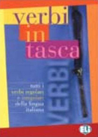 Beispielbild fr Verbi in Tasca: Titti I Verbi Regolari E Irregolari Della Lingua Italiana zum Verkauf von medimops