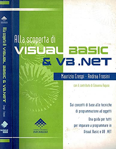 Stock image for Alla scoperta di Visual Basic & VB.NET for sale by Libro Co. Italia Srl