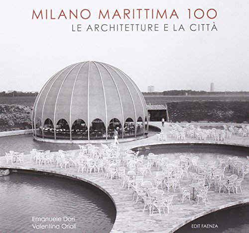 9788881522163: Milano Marittima 100. Le architetture e la citt. Ediz. illustrata