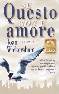 Se questo non Ã¨ amore (9788881540846) by [???]