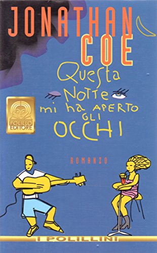 Questa notte mi ha aperto gli occhi (9788881541133) by Jonathan Coe