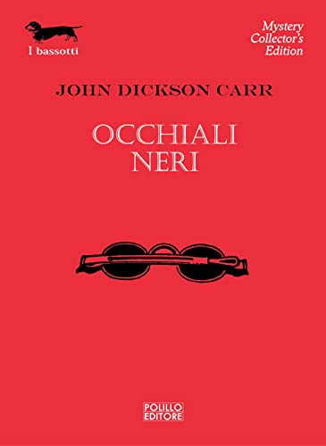 9788881542482: Occhiali neri (I bassotti)