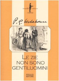Stock image for Le zie non sono gentiluomini for sale by medimops