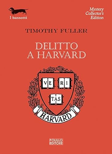 Delitto a Harvard (9788881543458) by Timothy Fuller