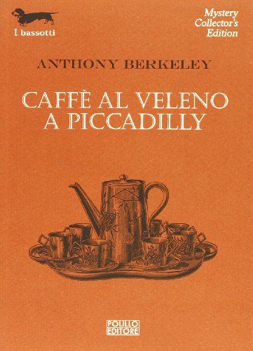 Beispielbild fr Caff al veleno a Piccadilly zum Verkauf von medimops