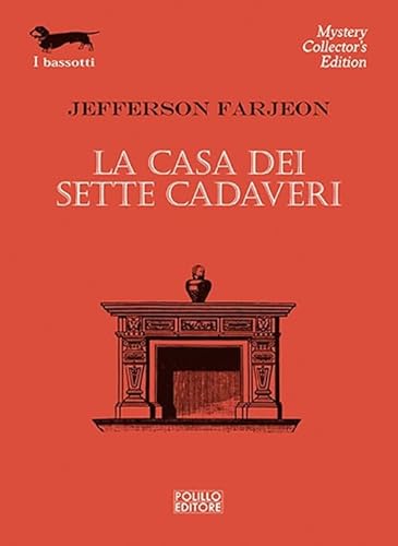 9788881543809: La casa dei sette cadaveri (I bassotti)