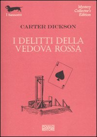 I delitti della vedova rossa (9788881543915) by Carter Dickson