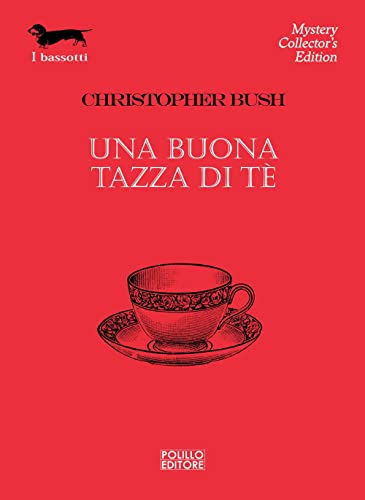 Una buona tazza di tÃ¨ (9788881544011) by Christopher Bush