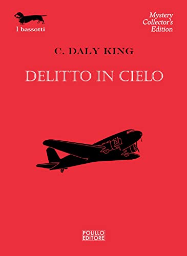 Delitto in cielo (9788881544189) by King, C. Daly