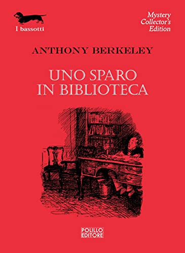 9788881544288: Uno sparo in biblioteca (I bassotti)