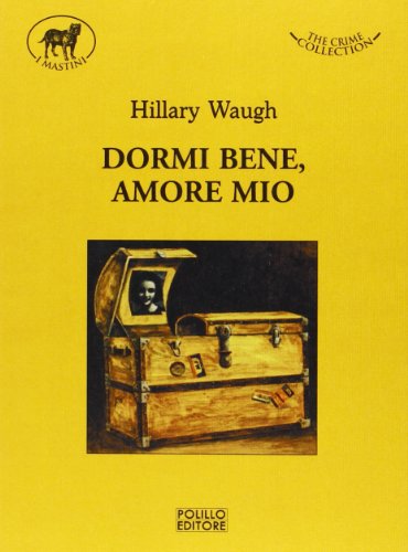 9788881544325: Dormi bene, amore mio (I mastini)