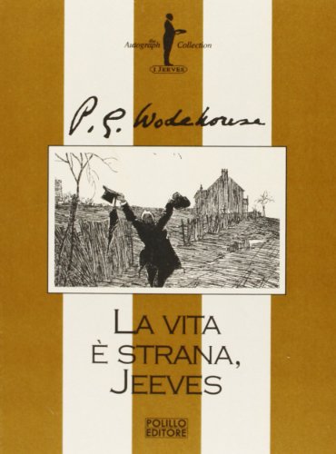 Stock image for La vita  strana, Jeeves for sale by medimops