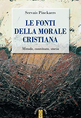 Stock image for Le fonti della morale cristiana for sale by libreriauniversitaria.it