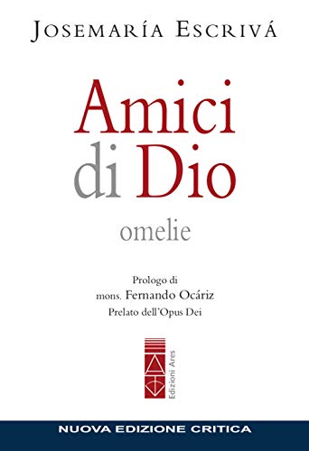 Stock image for Amici di Dio. Omelie. Nuova ediz. (ita) for sale by Brook Bookstore