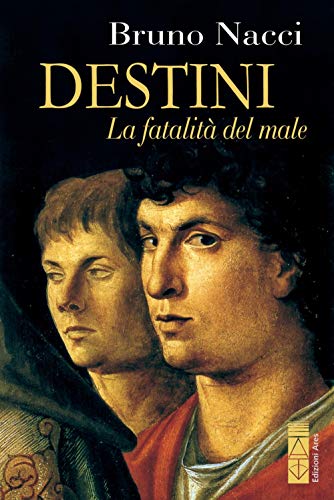 Stock image for Destini. La fatalit del male for sale by libreriauniversitaria.it
