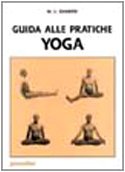 Stock image for Guida alle pratiche yoga for sale by libreriauniversitaria.it