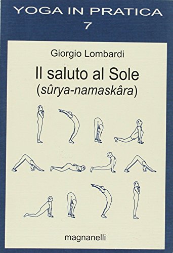 Stock image for Il saluto al sole (srya-namaskra) for sale by libreriauniversitaria.it
