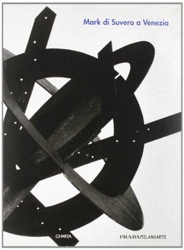 Stock image for Mark Di Suvero a Venice for sale by Powell's Bookstores Chicago, ABAA