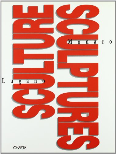 9788881580781: Sculture-Sculptures. Catalogo della mostra (Lugano-Principato di Monaco, 1996). Ediz. italiana e francese