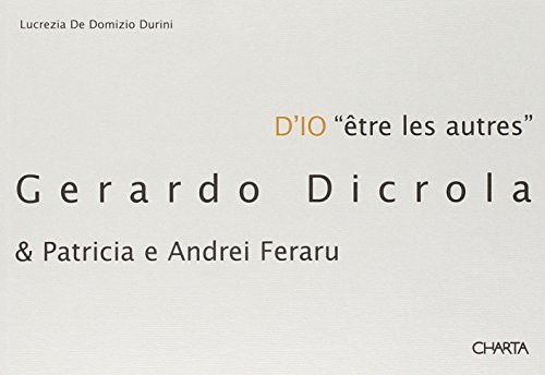 Stock image for D'Io: D'Io - "Etre les Autres" for sale by medimops