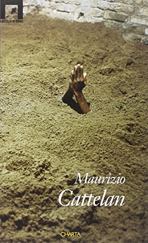 9788881582679: Maurizio Cattelan (English and Italian Edition)