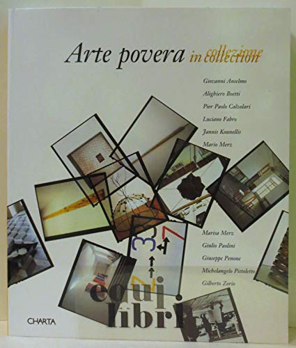 Beispielbild fr Arte Povera: In Collection (English and Italian Edition) zum Verkauf von Wonder Book