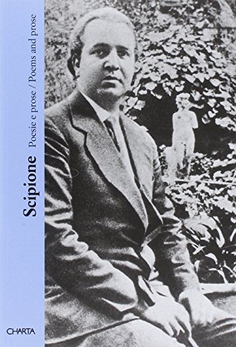 Imagen de archivo de Scipione, Poems and prose a la venta por Midtown Scholar Bookstore