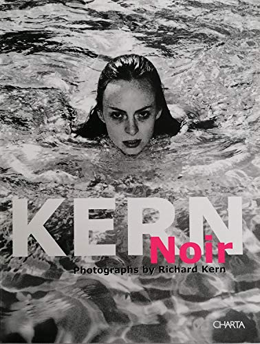 9788881583782: Kern noir. Photographs by Richard Kern. Ediz. inglese: Photographs by Kern Noir