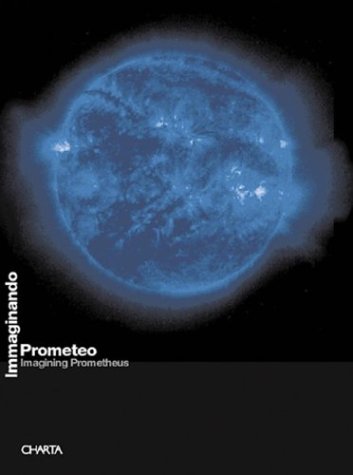 Imagining Prometheus (9788881584390) by Laera, Franco