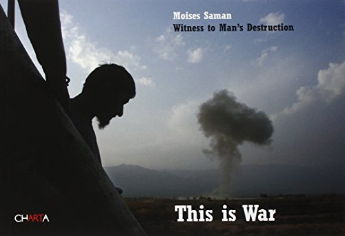 Imagen de archivo de Moises Saman: This Is War: Witness of Man's Destruction a la venta por HPB-Blue