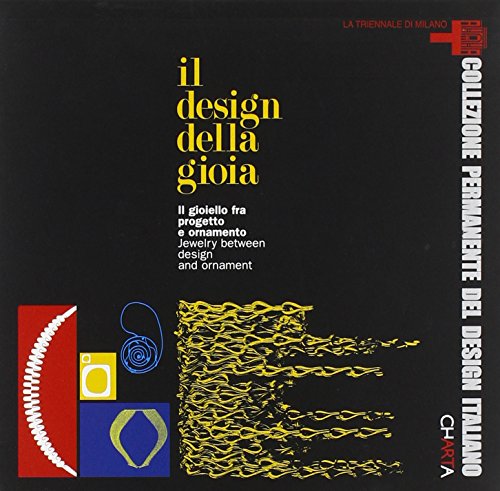 Stock image for Jewelry and Design (Il Design Della Gioia) for sale by Better World Books Ltd
