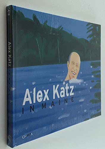 Alex Katz in Maine (9788881585083) by Schwartz, Sanford