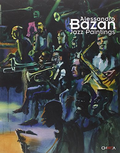 9788881585472: Alessandro Bazan: Jazz Paintings