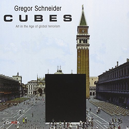 Stock image for Gregor Schneider: Cubes; Art in the Age of Global Terrorism for sale by ANARTIST