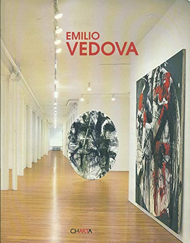 9788881585830: Emilio Vedova. Ediz. italiana e inglese