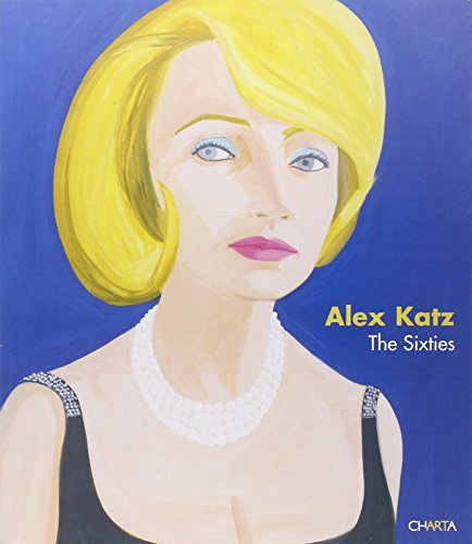 Alex Katz - The Sixties