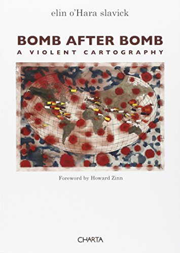 9788881586332: Bomb after bomb. A violent cartography. Ediz. illustrata