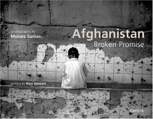 Stock image for Moises Saman: Afghanistan Broken Promise for sale by SecondSale