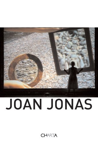 Joan Jonas (9788881586592) by Warner, Marina; Jonas, Joan; Daneri, Anna