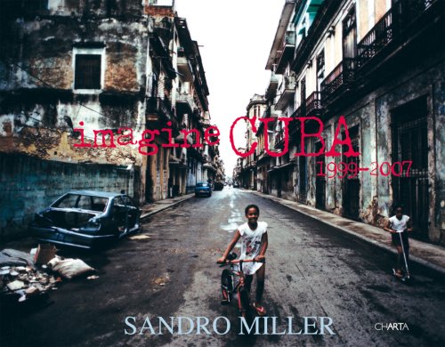 Stock image for Sandro Miller: Imagine Cuba: 1999-2007 for sale by ThriftBooks-Atlanta