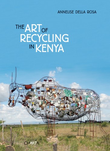 Stock image for The Art of Recycling in Kenya for sale by Open Books
