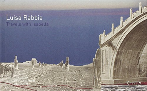 Stock image for Luisa Rabbia: Travels with Isabella (new in shrink-wrap) for sale by Edward Ripp: Bookseller