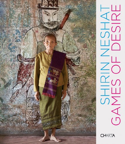 Shirin Neshat: Games of Desire