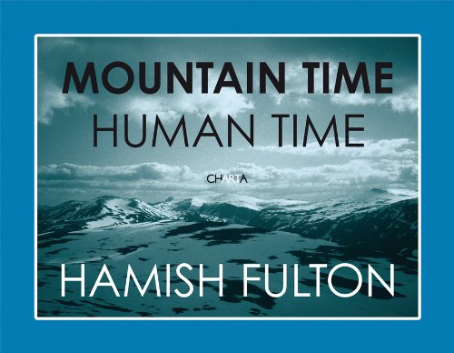 Beispielbild fr Hamish Fulton : Mountain Time - Human Time. zum Verkauf von Antiquariat KAMAS