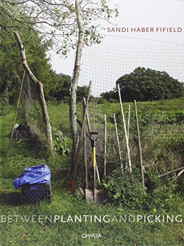 Stock image for Between Planting and Picking for sale by Tiber Books