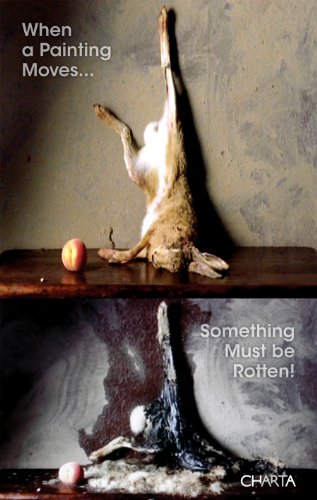 When a Painting Moves... Something Must Be Rotten! (9788881588169) by Cuevas, F. Javier Panera; Robecchi, Michele