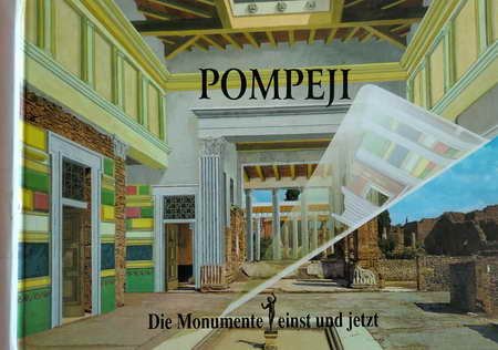 Stock image for Pompeji. Die Monumente Einst und Jetzt for sale by medimops