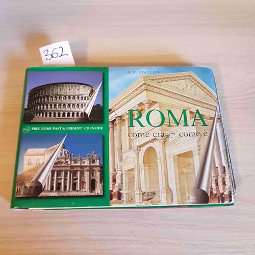 Imagen de archivo de Roma come era e com'. Con ricostruzioni dei monumenti antichi a la venta por Libreria Oltre il Catalogo